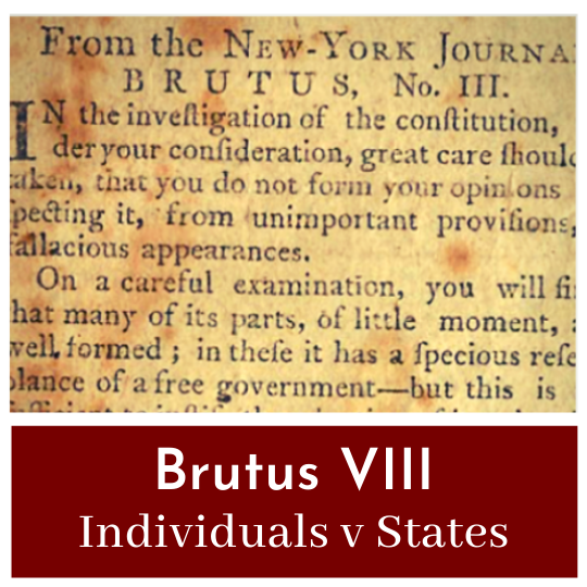Individuals v. States - Brutus XIII