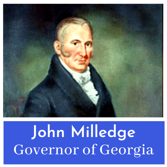 John Milledge Becomes The Most Powerful Man in Georgia