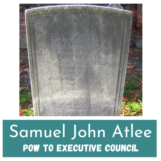 Samuel John Atlee Goes From POW To Continental Congressman