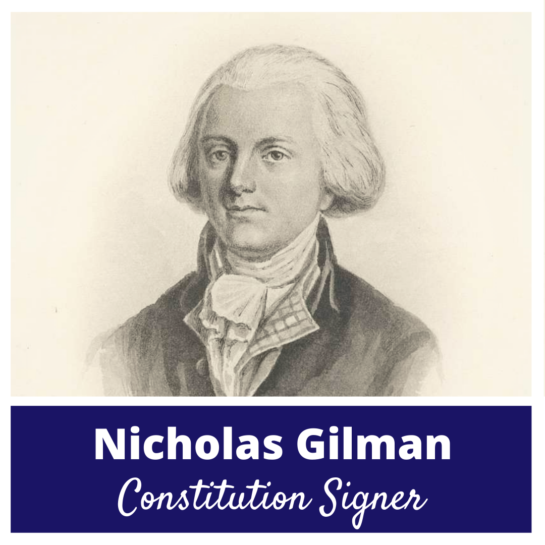 Federalist Signer, Republican Senator - Nicholas Gilman