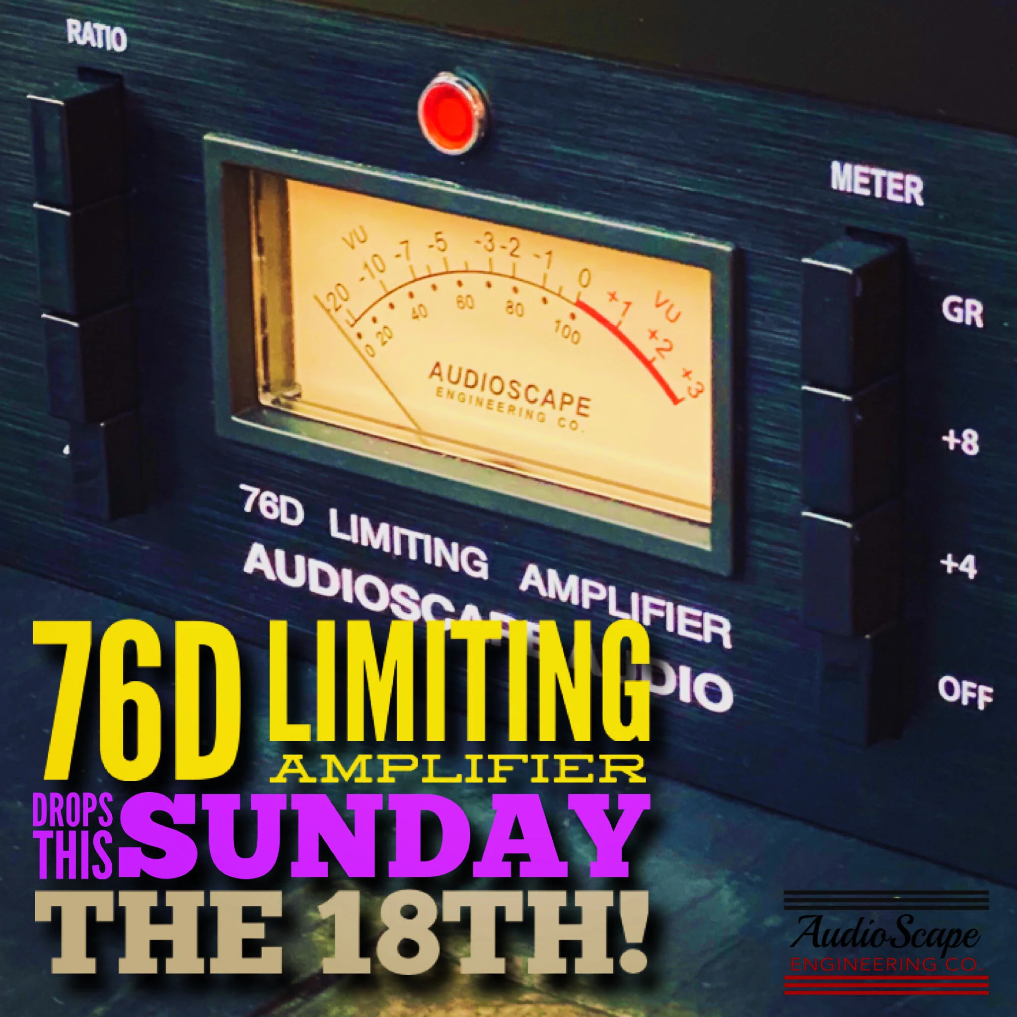 76D LIMITING AMPLIFIER - OFFICIAL PRE-RELEASE this SUNDAY!