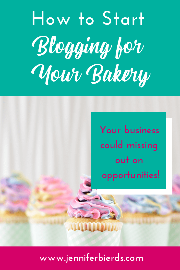 How to Start Blogging for Your Bakery.png