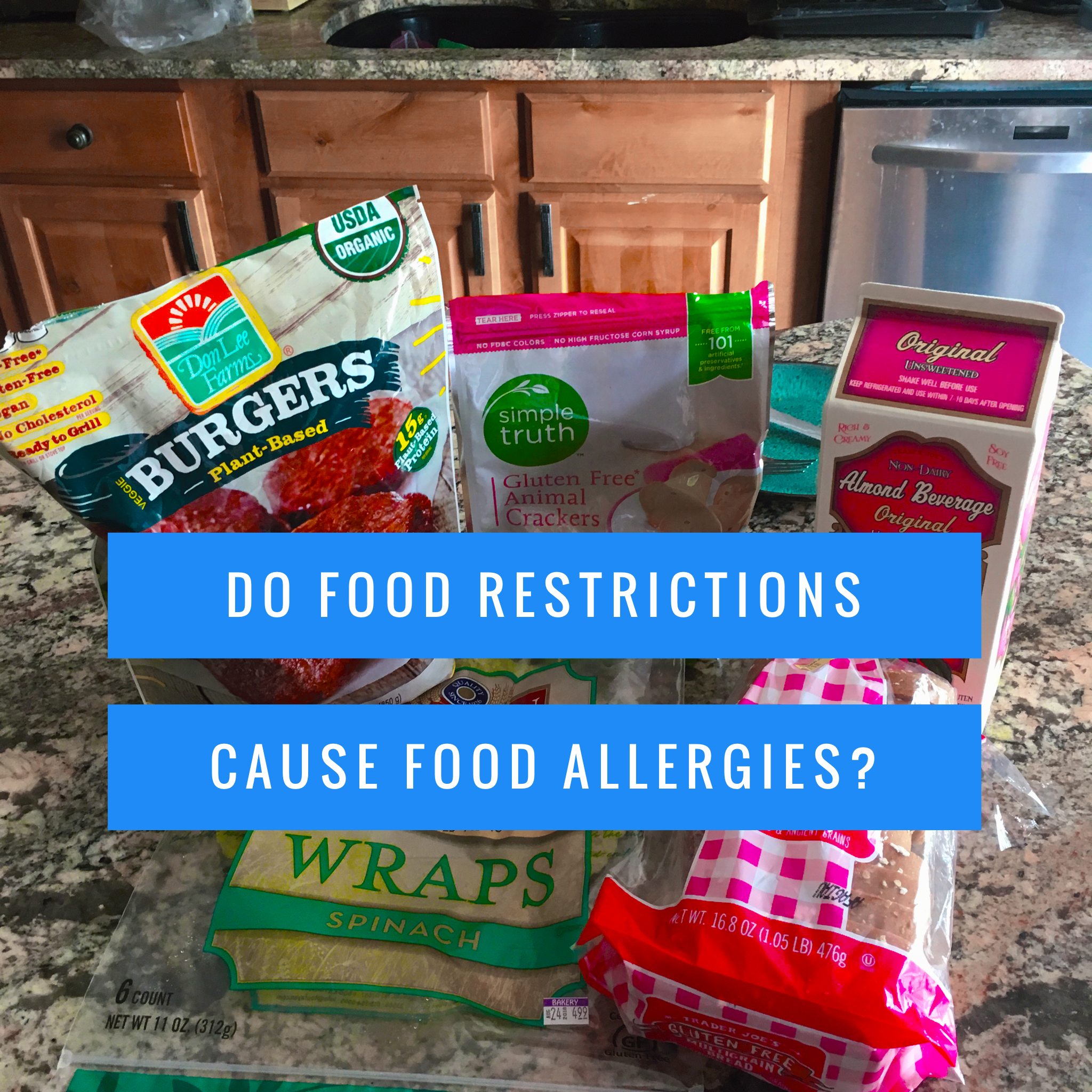 Is Our Restriction of Food Groups Actually Causing Us to Have More Food Intolerances? 