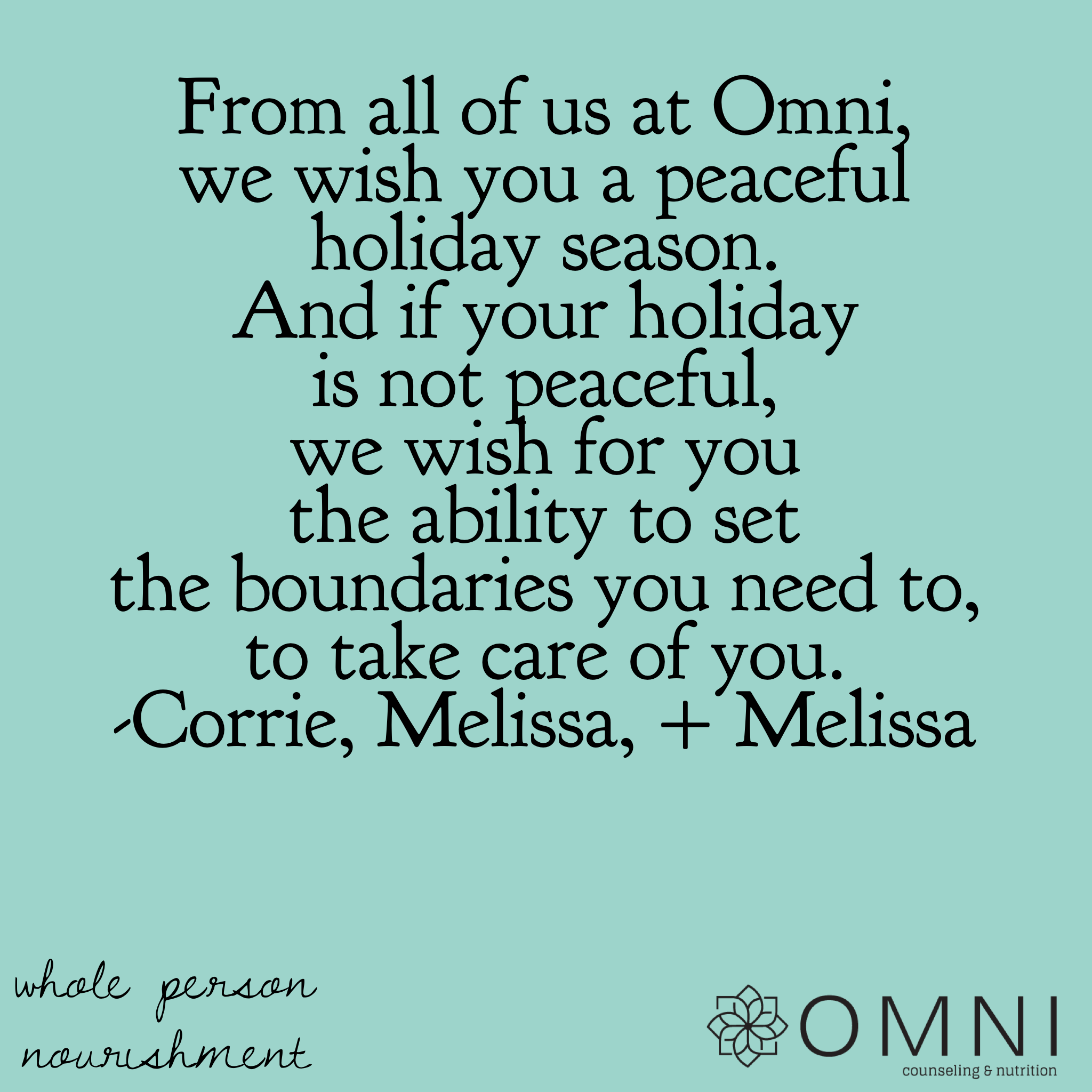 The Holiday Season and Taking Care of YOU!