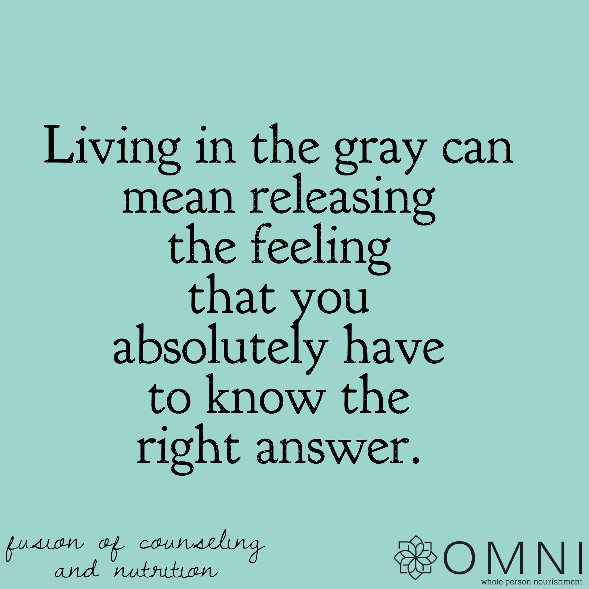 Living in the Gray 