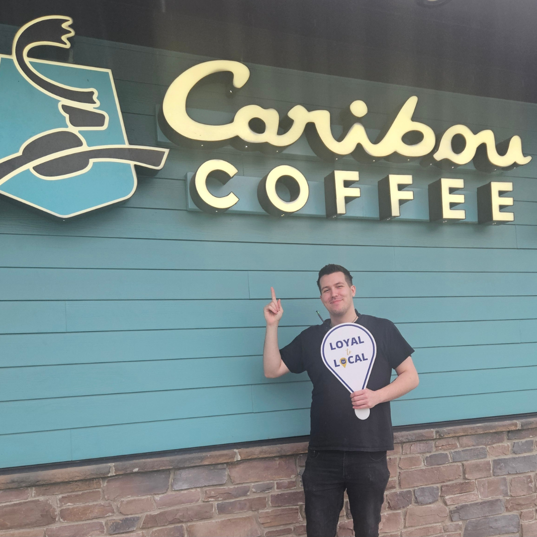 Caribou Coffee Loyal to Local 2025.png
