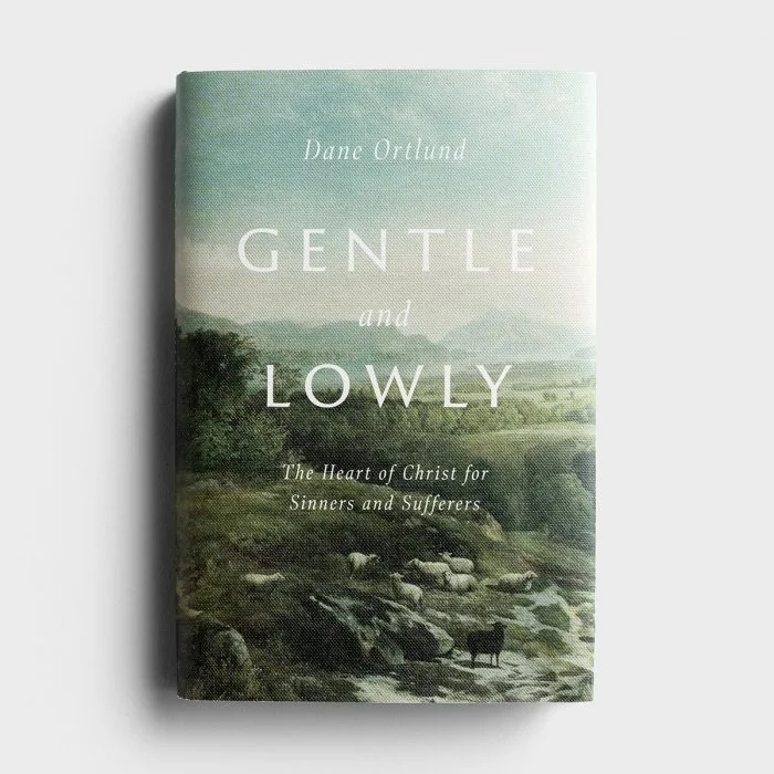 Ladies Book Study - Gentle and Lowly: The Heart of Christ for Sinners and Sufferers