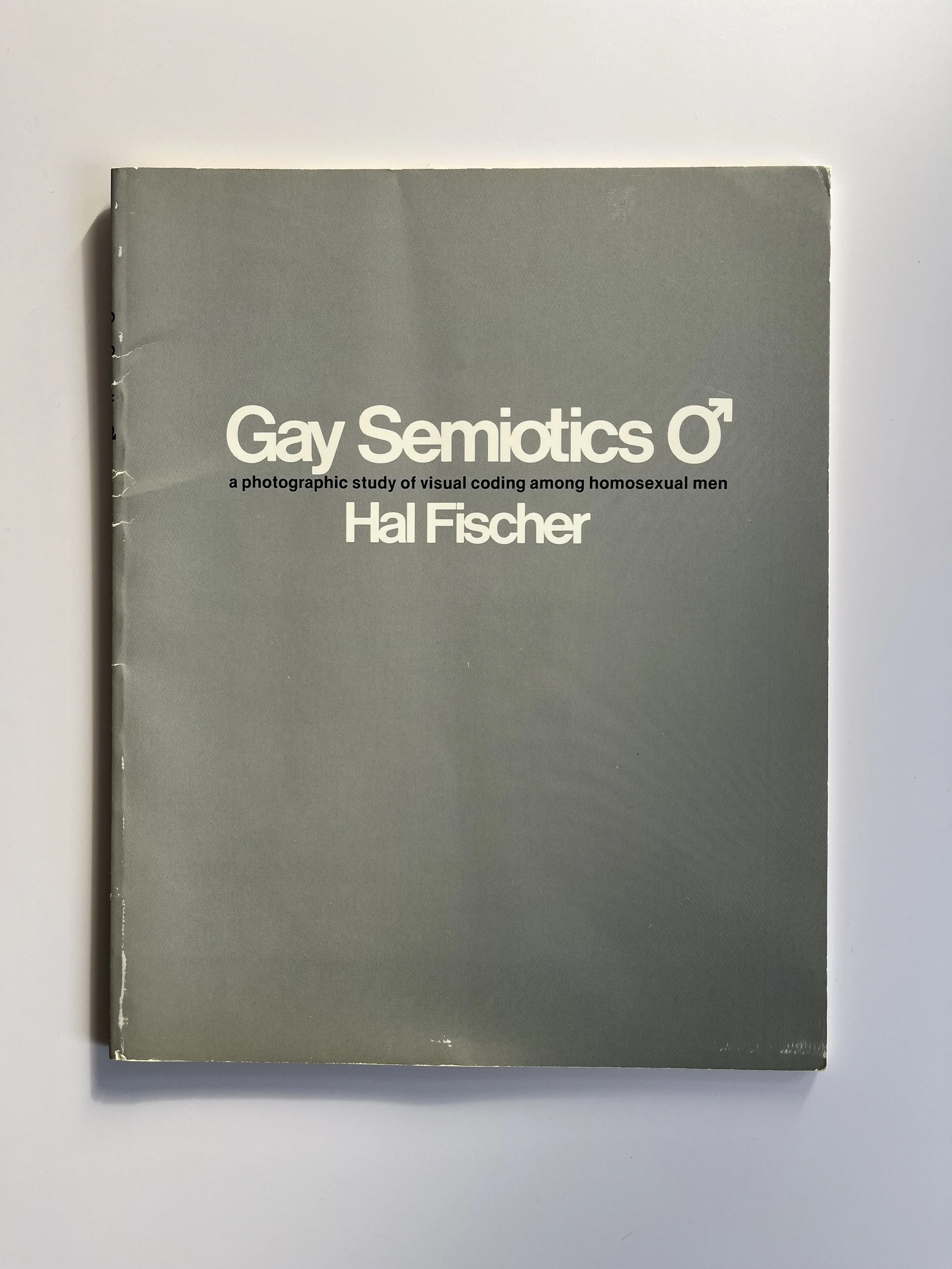 Gay Semiotics: A Photographic Study of Visual Coding Among Homosexual Men