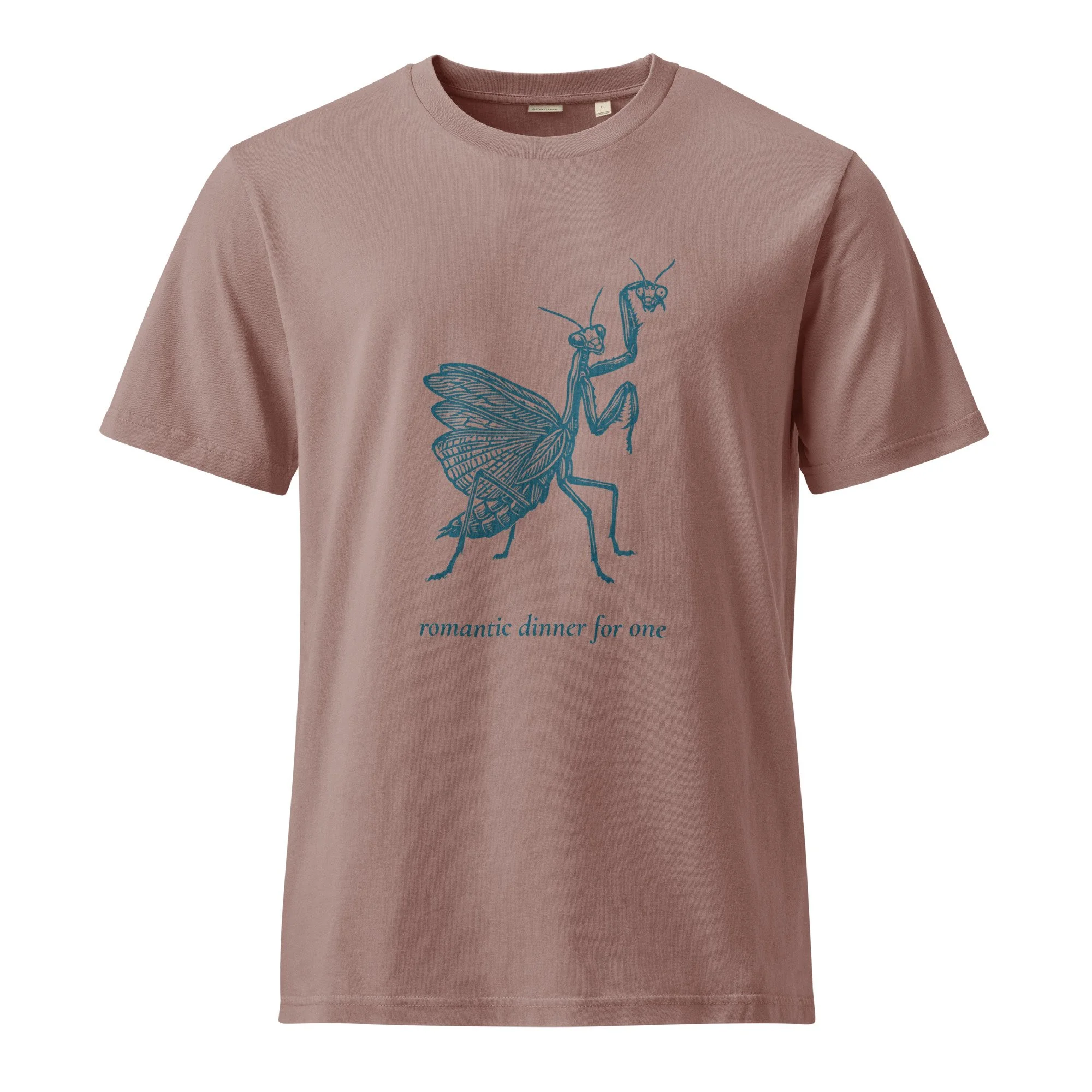 Romantic Dinner for One — Praying Mantis Garment-Dyed Tee, Dusty Rose