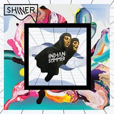 Shiner fear Ginger & The Ghost | Indian Summer