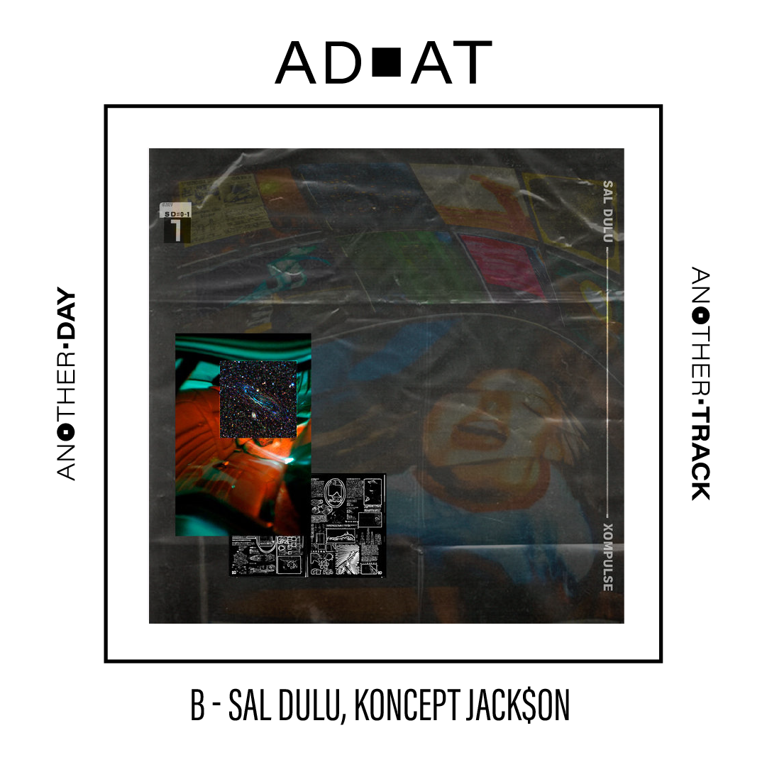 B - Sal Dulu, Koncept Jack$on 