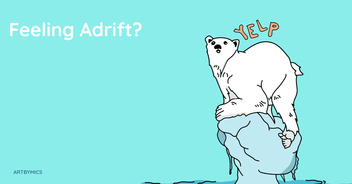 Feeling adrift from the world?