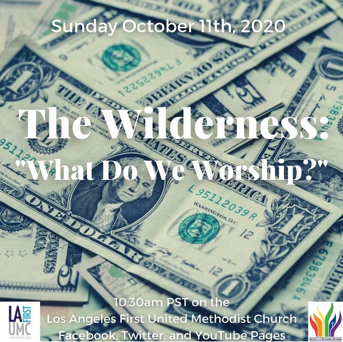 Order of Worship for Sunday, October 11: THE WILDERNESS | What Do We Worship?