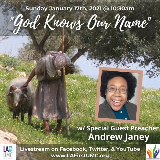 Order of Worship for Sunday, January 17: God Knows Our Name, Andrew Janey, preaching