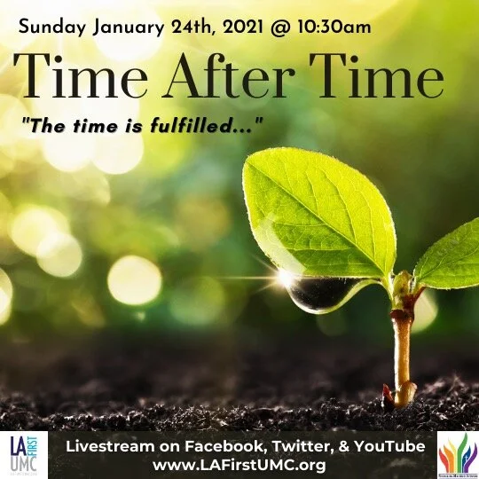 Order of Worship for Sunday, January 24, 2021 - Time After Time