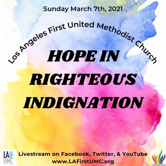 Order of Worship for Sunday, March 7: Hope in Righteous Indignation