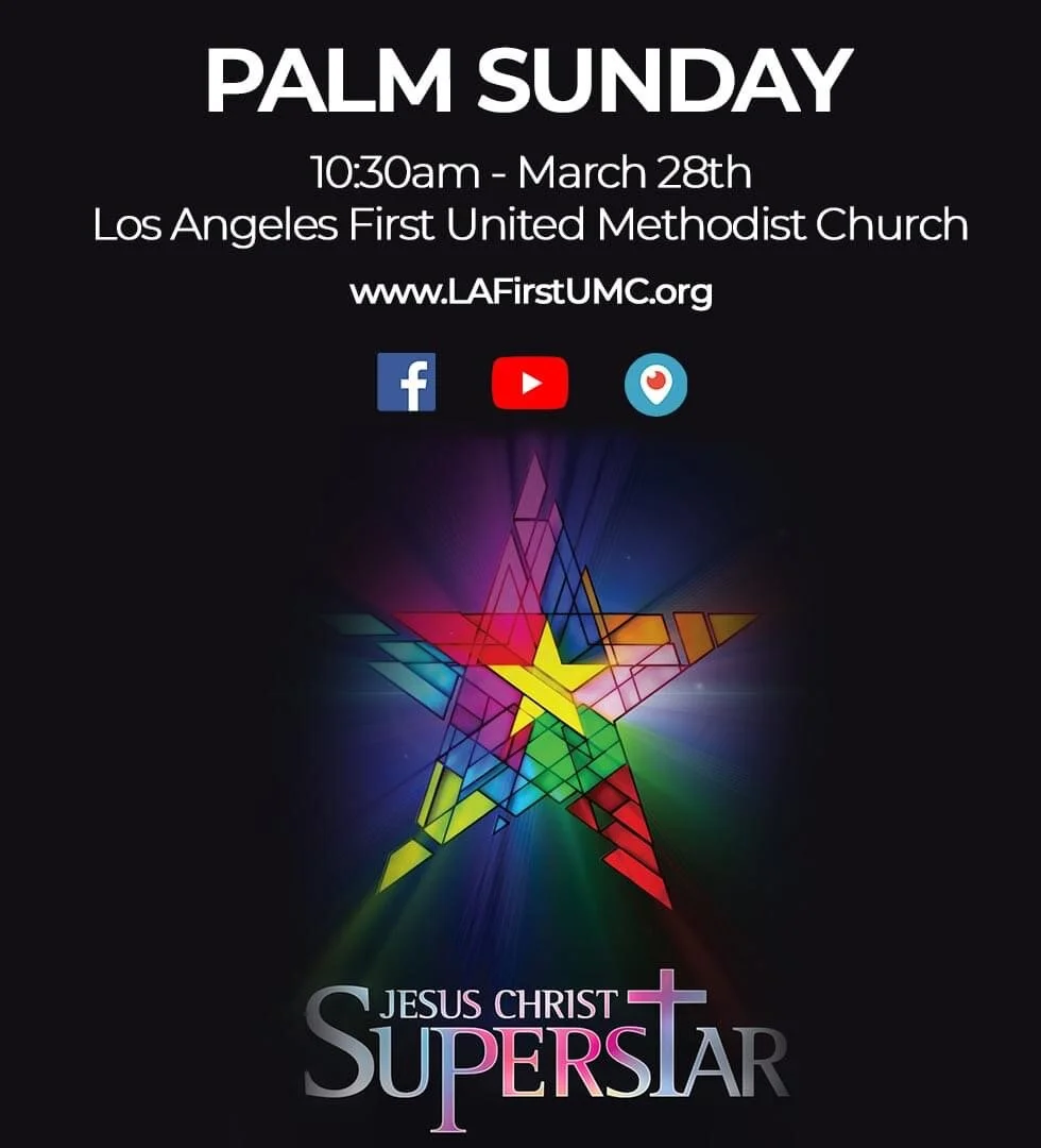 Order of Worship for Palm Sunday🌿: March 28 - Jesus Christ Superstar!