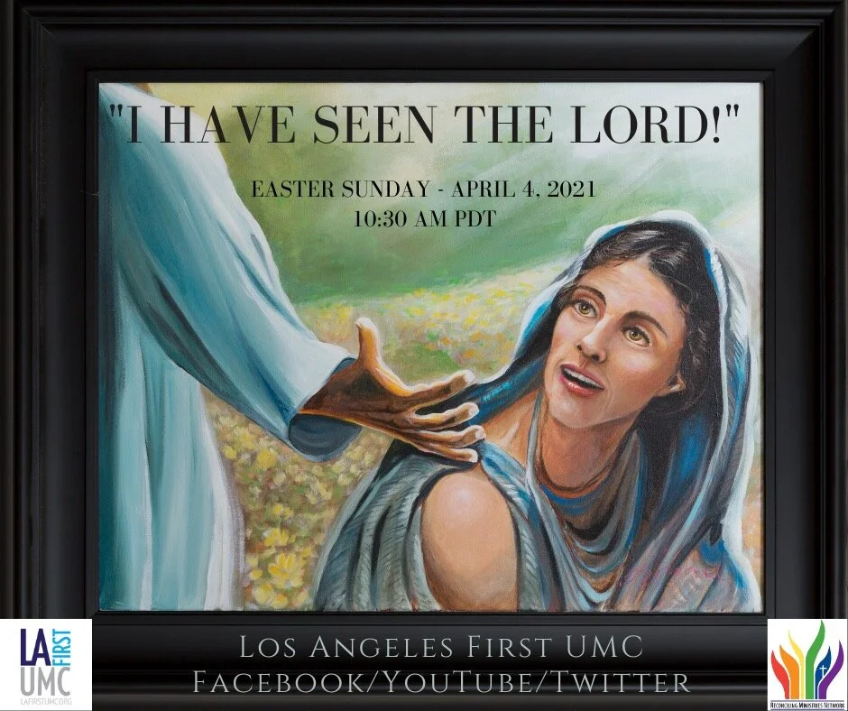 Order of Worship for Easter Sunday, April 4: I Have Seen the Lord!