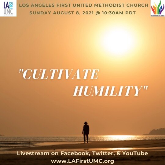 Order of Worship for Sunday, August 8: Cultivate Humility