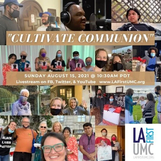 Order of Worship for Sunday, August 15: Cultivate Communion