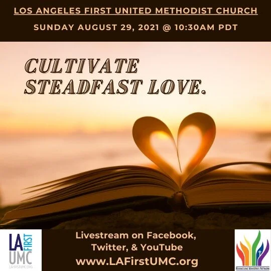 Order of Worship for Sunday, August 29: Cultivate Steadfast Love