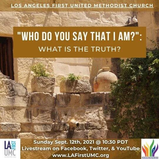 Order of Worship for Sunday, September 12: Who Do You Say That I Am?