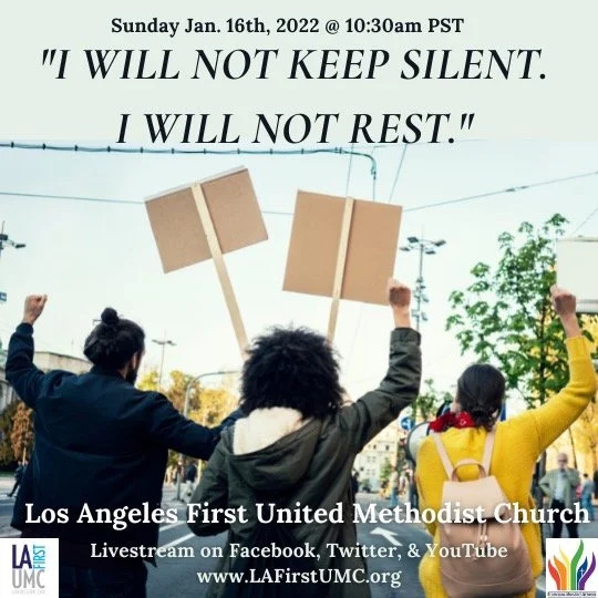 Order of Worship for Sunday, January 16, 2022: "I Will Not Keep Silent, I Will Not Rest"