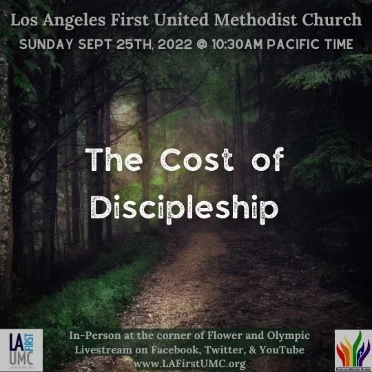 Order of Worship for Sunday, September 25, 2022: The Cost of Discipleship