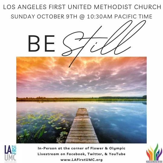 Order of Worship for Sunday, October 9, 2022: Be Still 