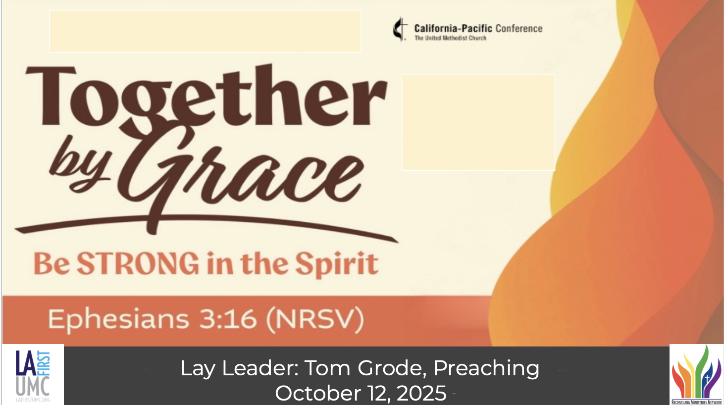 Order of Worship for October 12, 2025: Together By Grace - Laity Sunday - Tom Grode, preaching