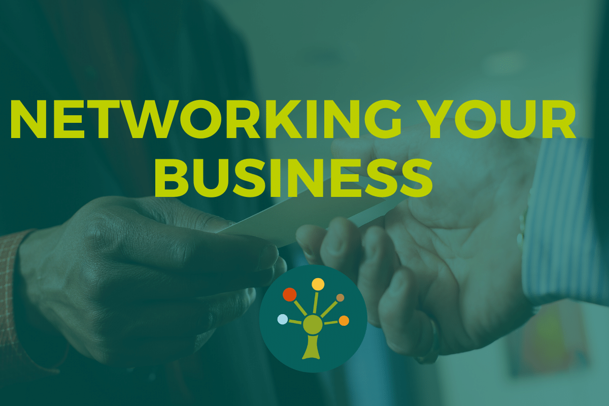 Networking for your Business - Part 1