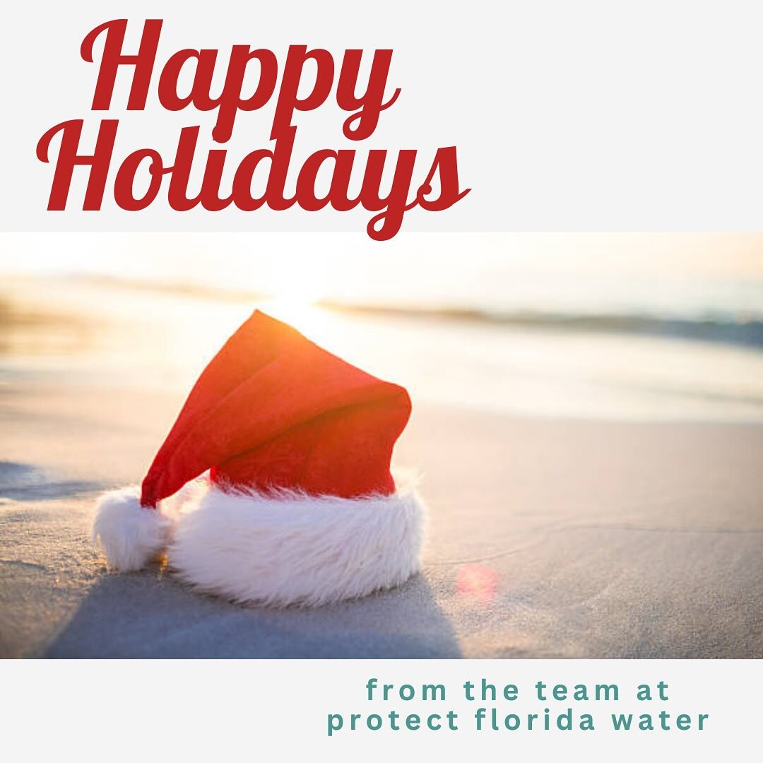 Happy Holidays to all those who celebrate!
As we enter the New Year, now is the time to think about the future of Florida&rsquo;s water quality and demand that our state prioritize a healthy environment, once and for all. Visit www.protectyourwater.c