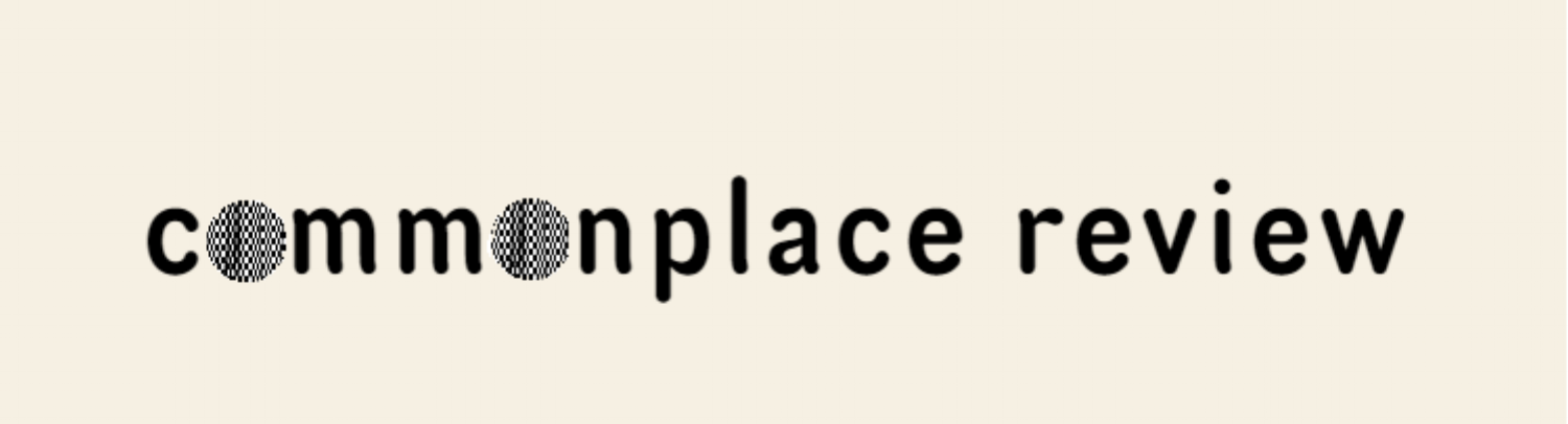 COMMONPLACE REVIEW