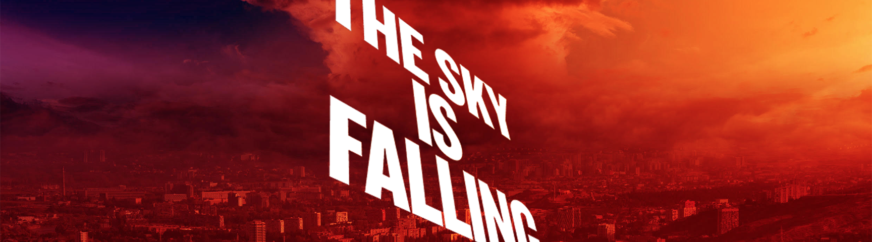 RAVE ADVANCE REVIEWS FOR "THE SKY IS FALLING"