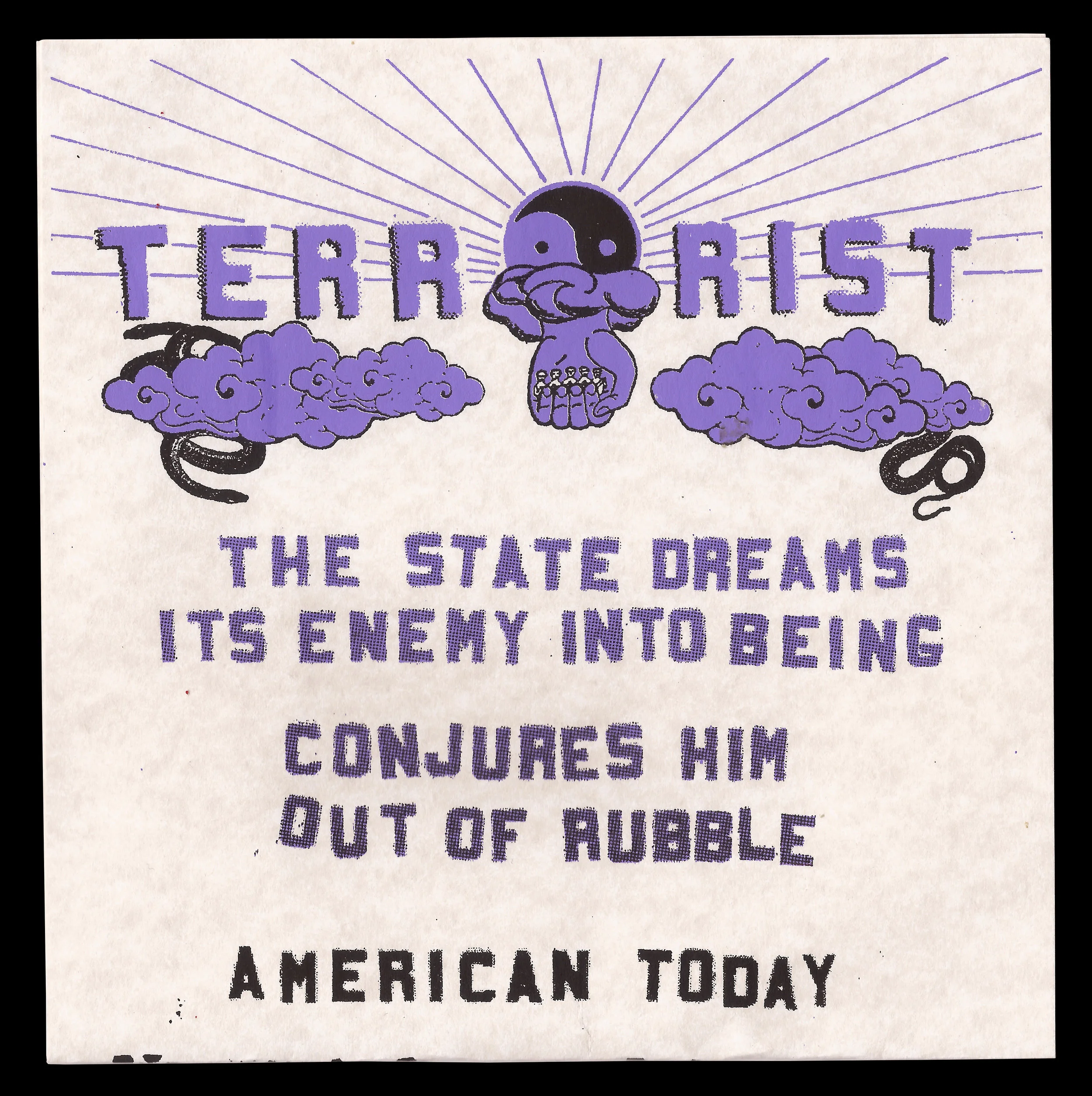 Terrorist – The State Dreams Its Enemy Into Being