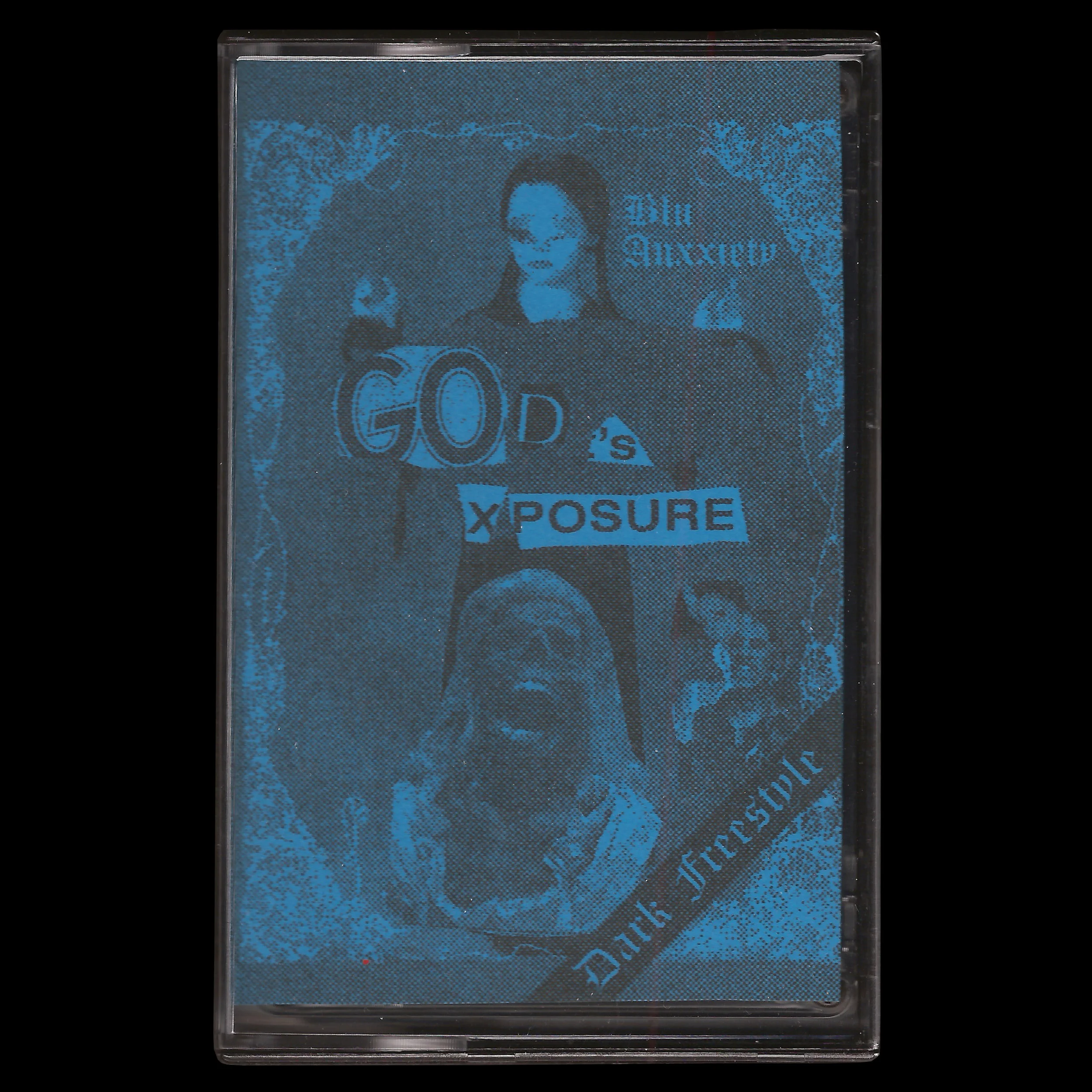 Blu Anxxiety – God's Exposure