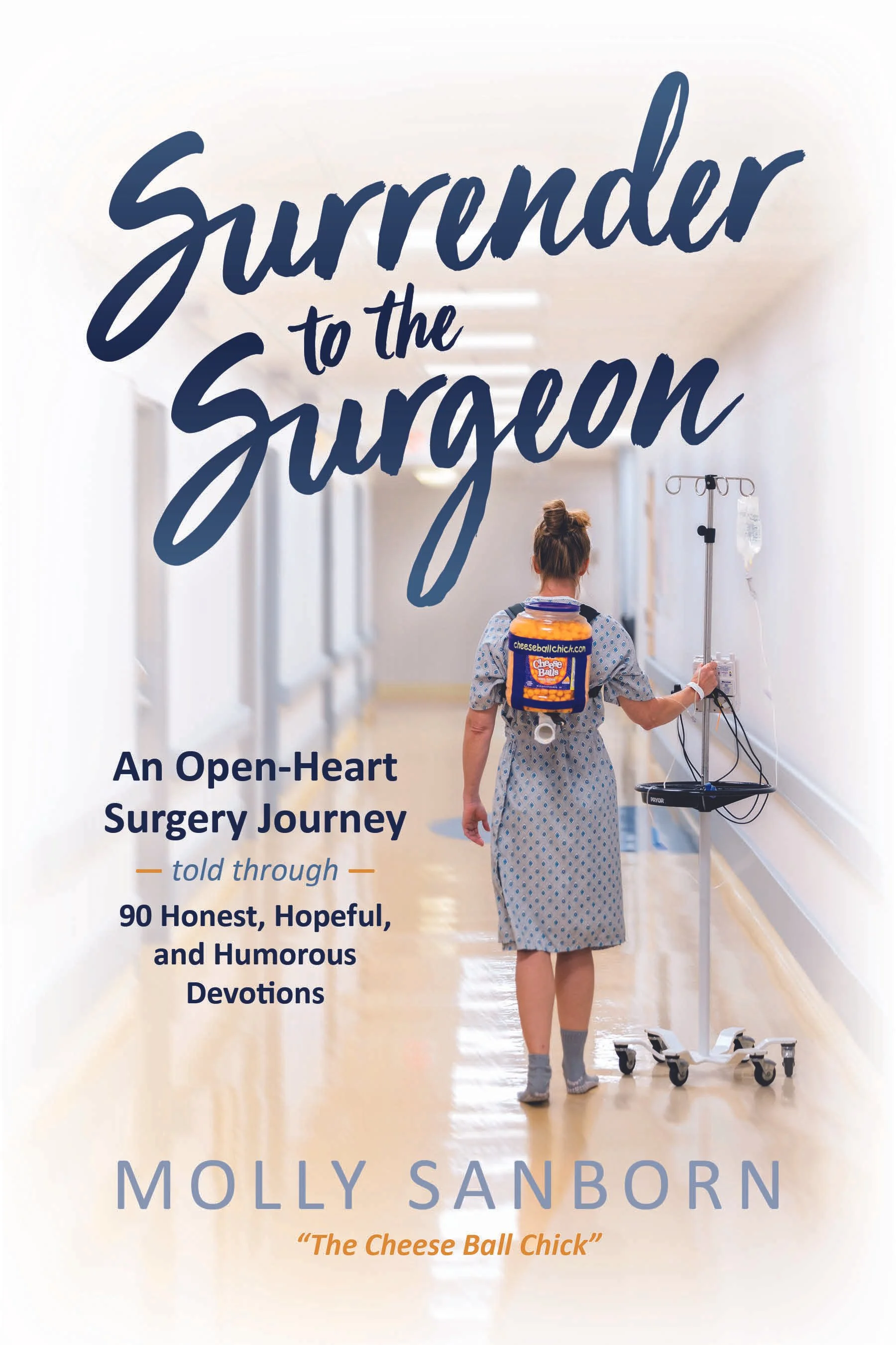 Molly Sanborn's book Surrender to the Surgeon: An Open-Heart Journey Told Through 90 Honest, Hopeful, and Humorous Devotions