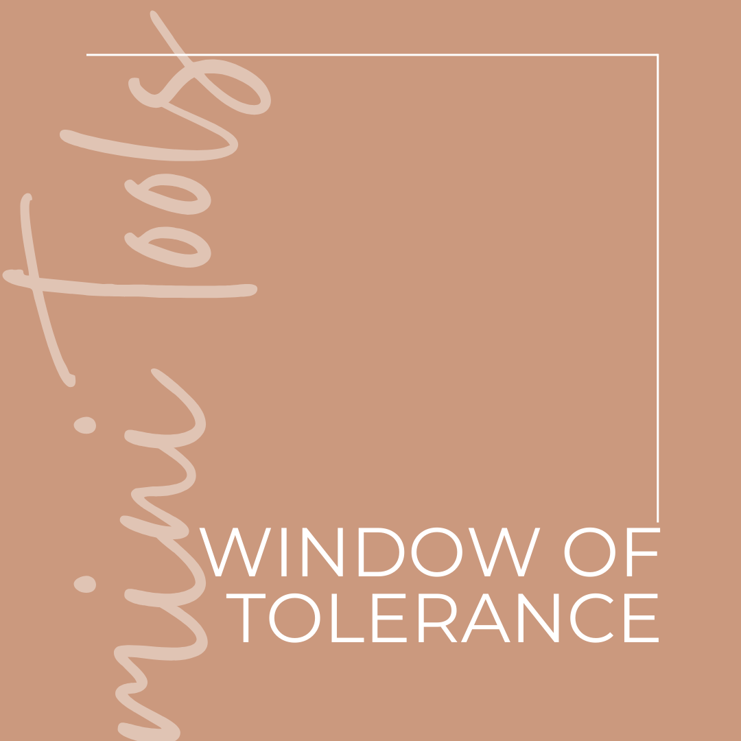 Understanding + Tracking The Window of Tolerance
