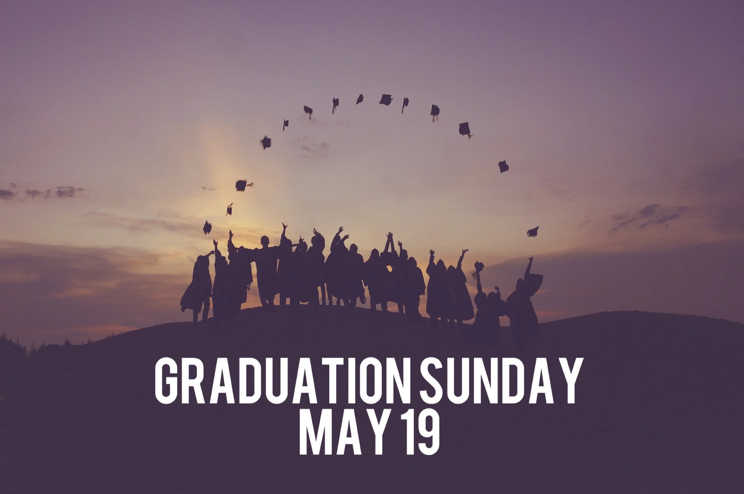 Graduation Sunday