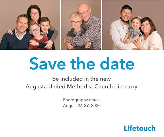 Save the date for church directory pictures. We have rescheduled with Lifetouch so we can update our directory and they will be here August 26th through August 29th. Sign-ups will be soon!