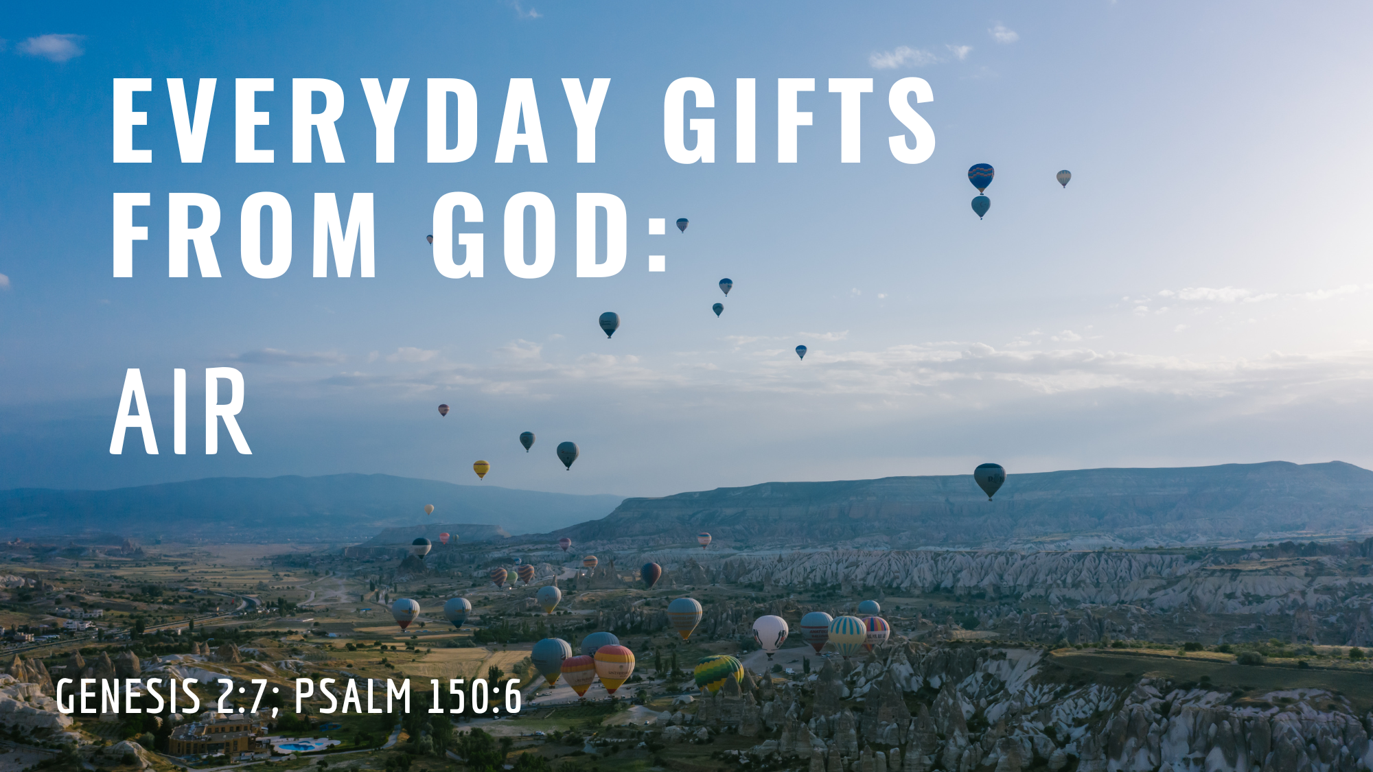 Everyday Gifts from God: Air
