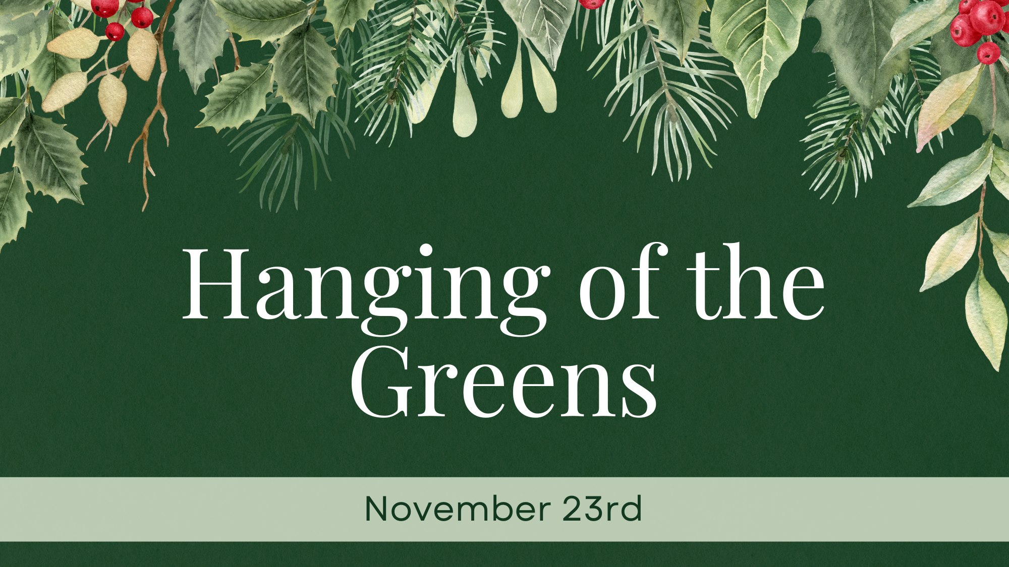 Hanging of the Greens