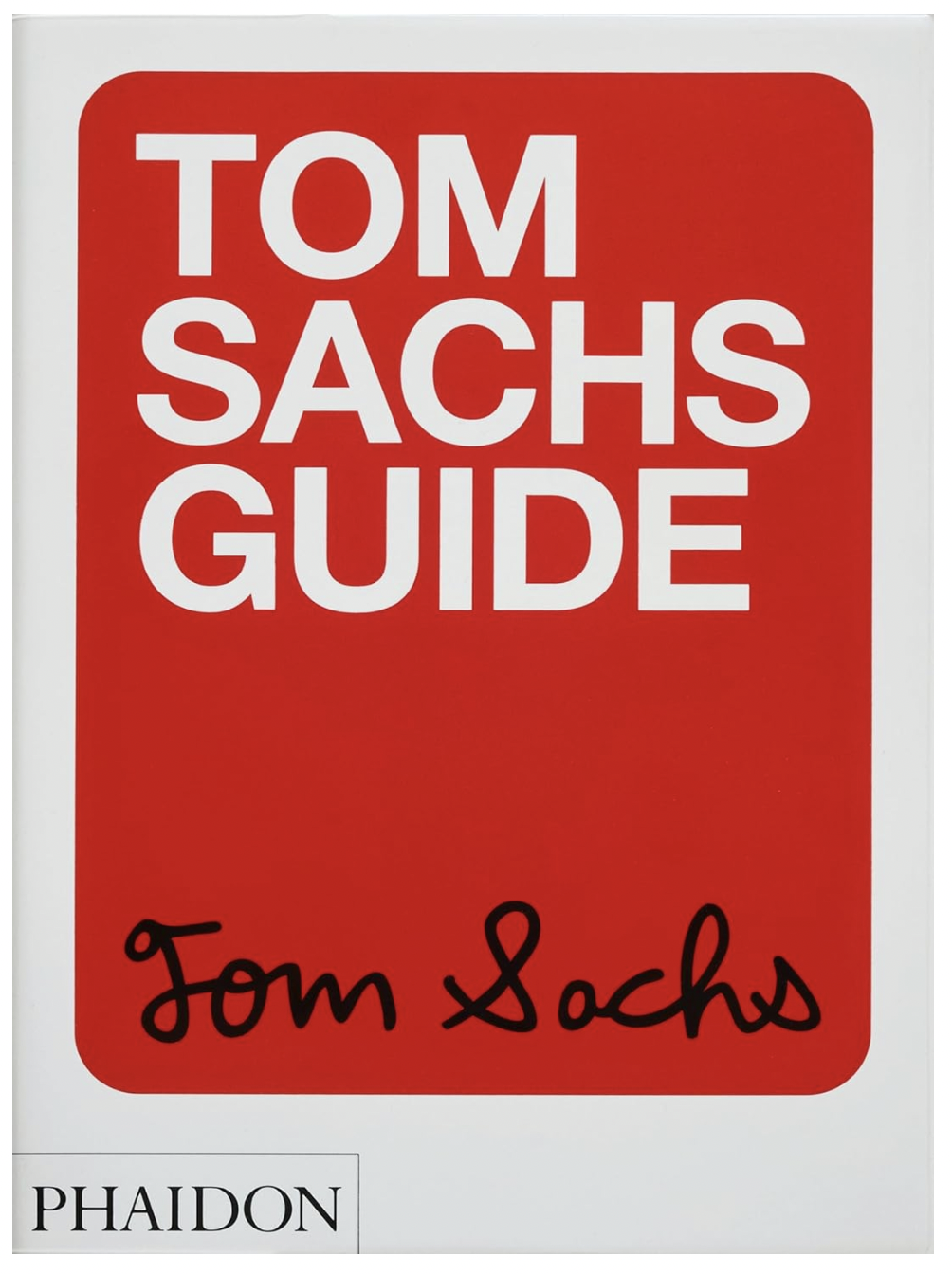 Tom Sachs Guide (2025)