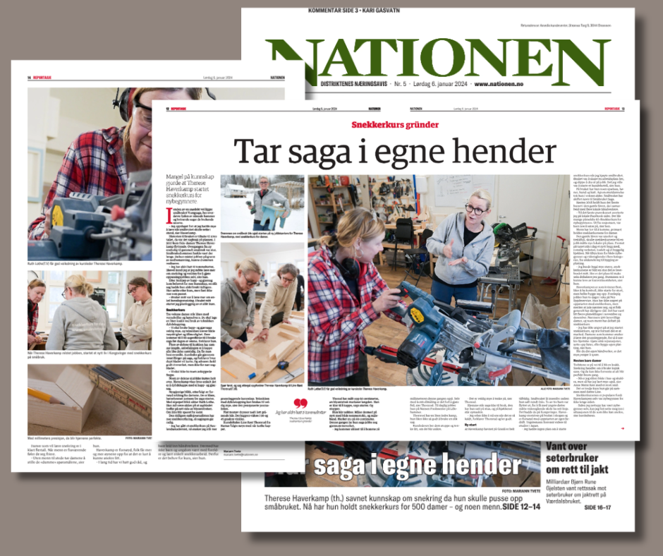 Snekkerkurs for damer på Småbruket Saga er omtalt i Nationen