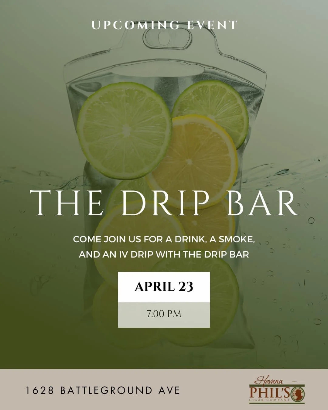 4/23/24: IV Drips- A vitamin infusion, cigar and cocktail with The DRIPBaR @ Havana Phil’s