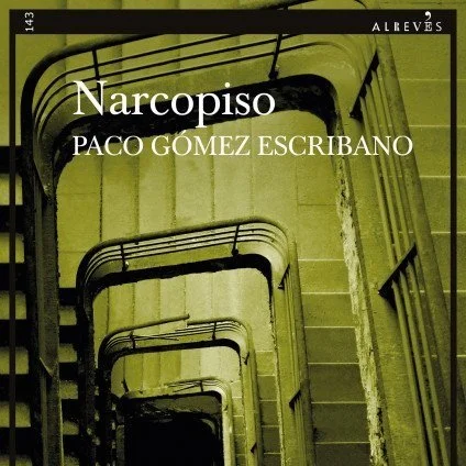 NARCOPISO, de Paco Gómez Escribano (Ed. Alrevés)