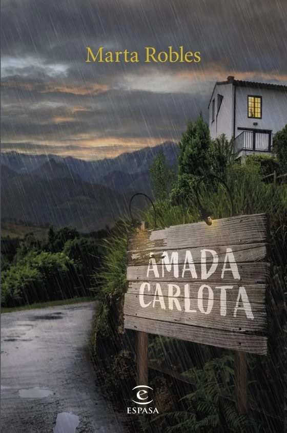 AMADA CARLOTA, de Marta Robles