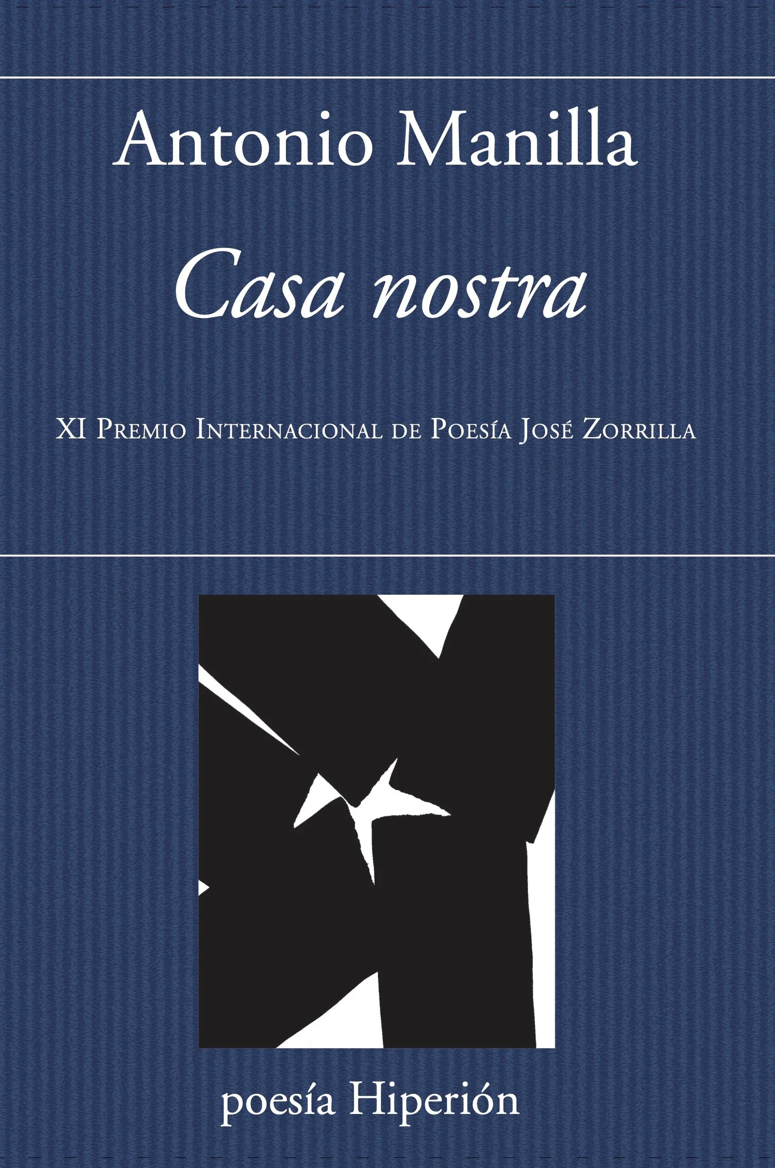 CASA NOSTRA, de Antonio Manilla (Ediciones Hiperión)