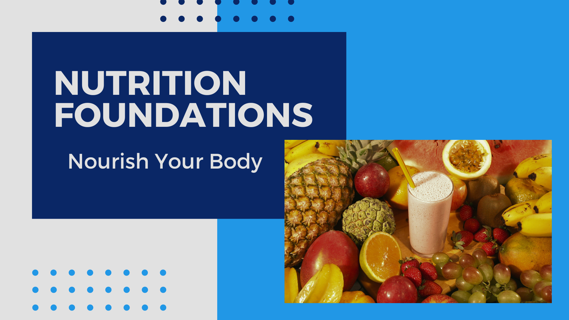 Nutrition Foundations Guide