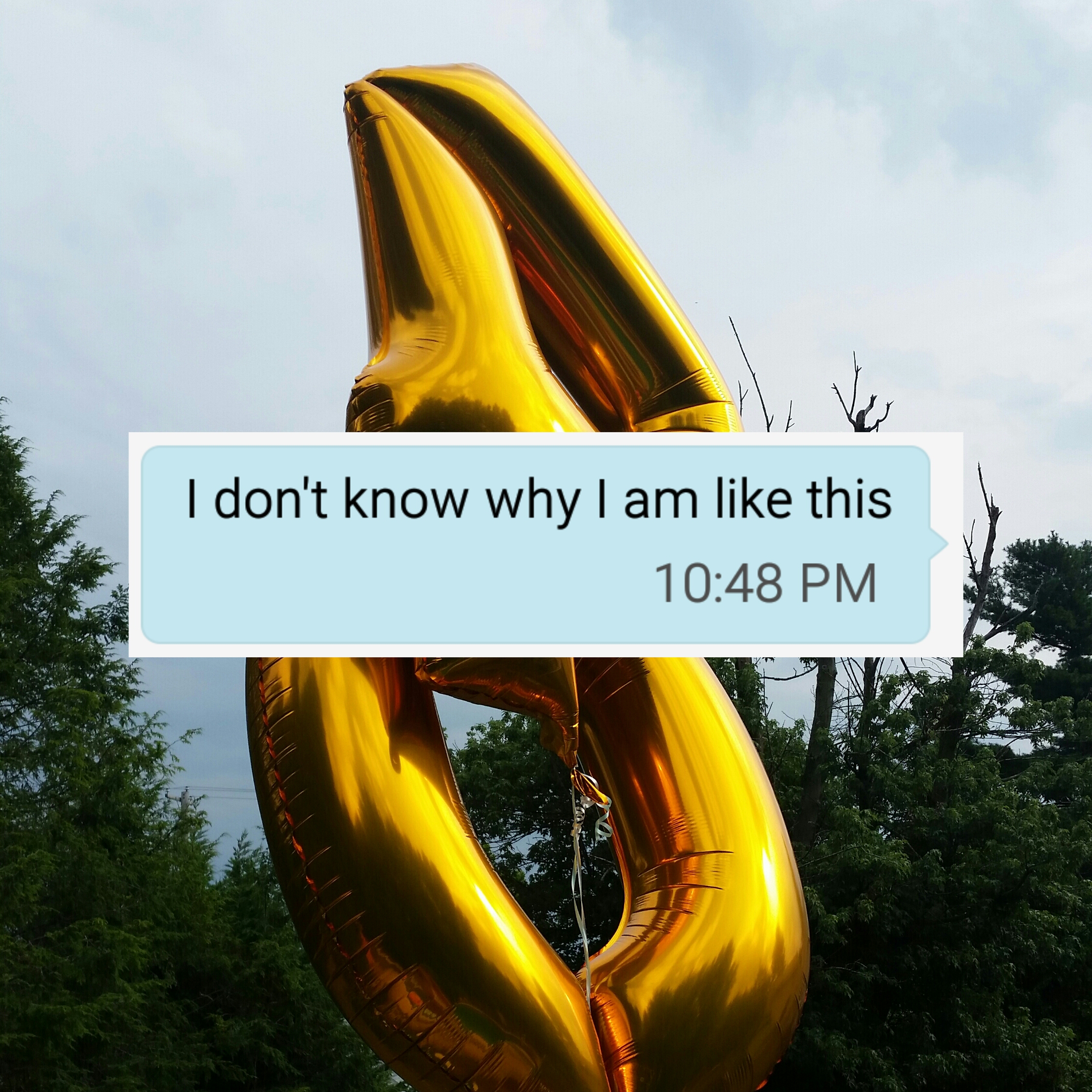 I don't Know Why I Am Like This